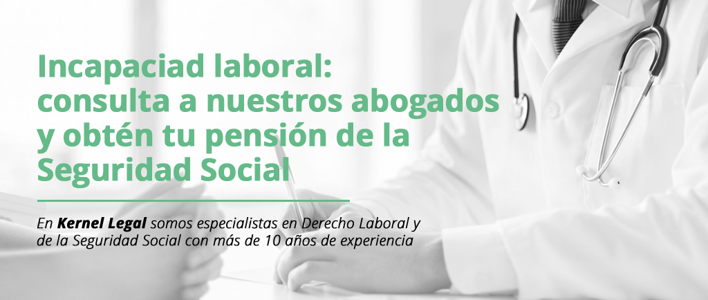 Abogados incapacidad laboral